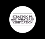 Strategic PR and WhatsApp verification