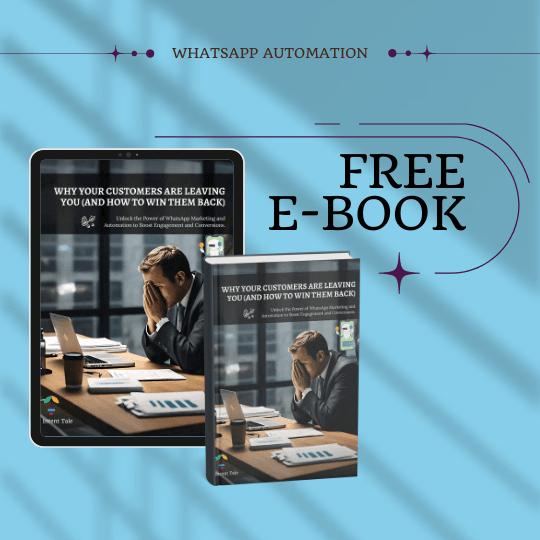 Why Your Customers Are Leaving You (And How WhatsApp Marketing Automation Win Them Back)